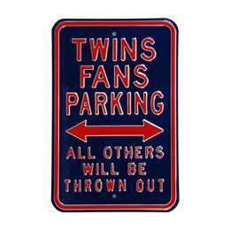 Minnesota Twins Steel Parking Sign-ALL OTHER FANS THROWN OUT   