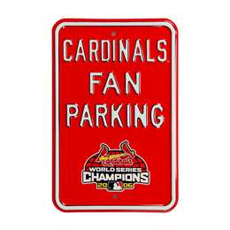 St Louis Cardinals Steel Parking Sign with Logo-CHAMPIONS PLAY WS LOGO