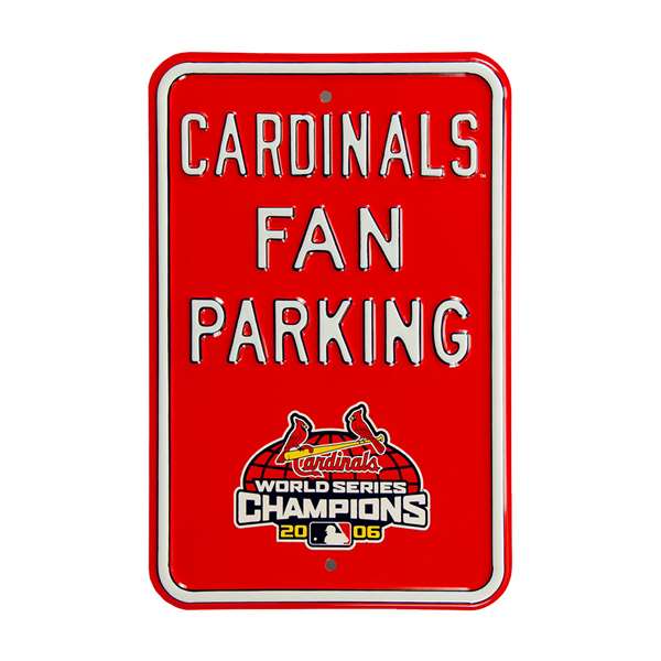 St Louis Cardinals Steel Parking Sign with Logo-CHAMPIONS PLAY WS LOGO   