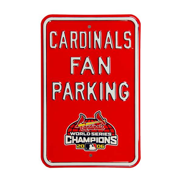 St Louis Cardinals Steel Parking Sign with Logo-FAN PARKING w/WS Logo    