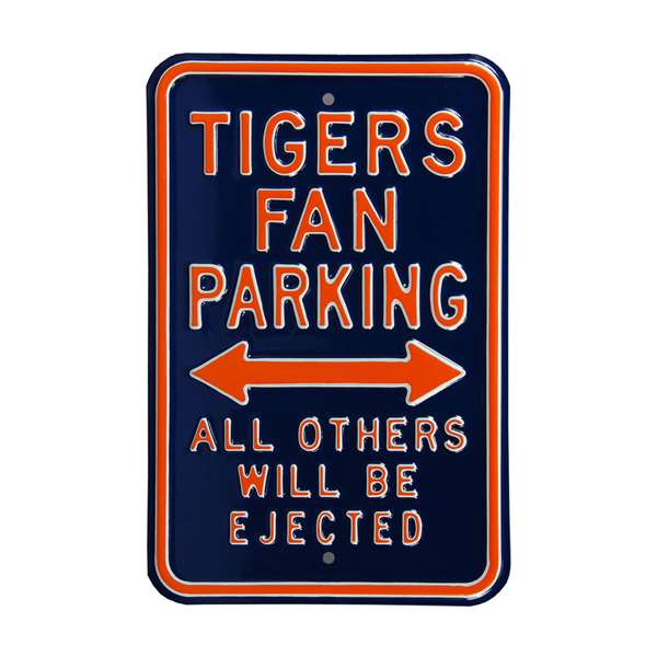 Detroit Tigers Steel Parking Sign-ALL OTHER FANS EJECTED    