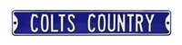 Indianapolis Colts Steel Street Sign-COLTS COUNTRY    