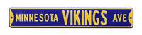 Minnesota Vikings Steel Street Sign-MINNESOTA VIKINGS AVE    