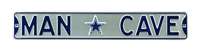 Dallas Cowboys Steel Street Sign with Logo-MAN CAVE on Silver   