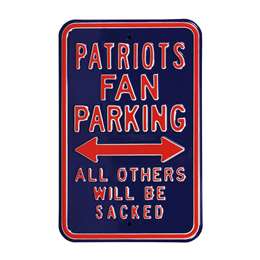 New England Patriots Steel Parking Sign-ALL OTHERS WILL BE SACKED   