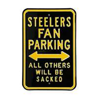 Pittsburgh Steelers Steel Parking Sign-ALL OTHERS WILL BE SACKED   