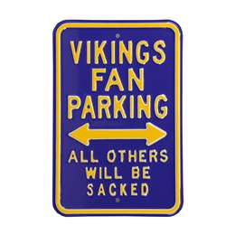 Minnesota Vikings Steel Parking Sign-ALL OTHERS WILL BE SACKED   