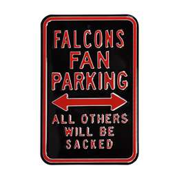 Atlanta Falcons Steel Parking Sign-ALL OTHERS WILL BE SACKED   
