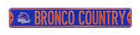 Boise State Broncos Steel Street Sign with Vintage Logo-BRONCO COUNTRY   