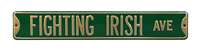 Notre Dame Steel Street Sign-FIGHTING IRISH AVE on Green    