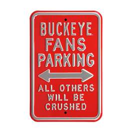 Ohio State Buckeyes Steel Parking Sign-All Others Crushed   