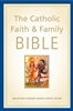 Catholic Faith and Family Bible, The (New Revised Standard Version - Catholic Edition)