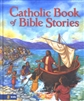 Catholic Book of Bible Stories, The