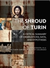 Shroud of Turin, The: A Critical Summary of Observations, Data, and Hypotheses