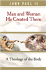 Theology Of The Body : Man and Woma