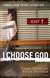 I Choose God : Stories From Young C