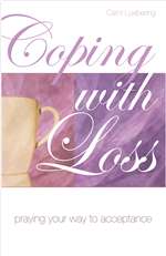 Coping With Loss : Praying Your Way