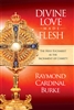 Divine Love Made Flesh: The Holy Eucharist as the Sacrament of Charity