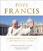 Pope Francis: A Photographic Portrait of the People's Pope