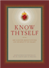 Know Thyself : 100 Guided Meditations on Humility of Heart