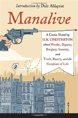 Manalive: A Novel by G.K. Chesterton