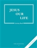 Jesus Our Life, Grade 2 3rd Edition Activity Book (Faith and Life Series)