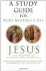 Study Guide for Pope Emeritus Benedict XVI's Jesus of Nazareth, Volume II