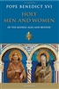 Holy Men and Women of the Middle Ages and Beyond