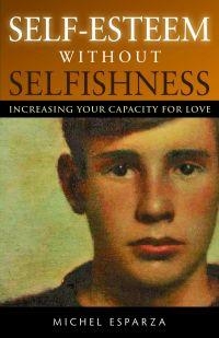 Self-Esteem Without Selfishness