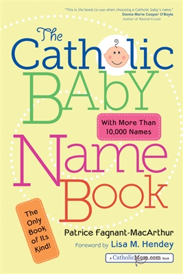 Catholic Baby Name Book, The