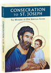 Consecration to St. Joseph: The Wonders of Our Spiritual Father