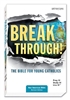 Breakthrough Bible for Young Cathol