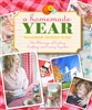 Homemade Year, A: The Blessings of Cooking, Crafting, and Coming Together