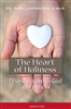 Heart of Holiness, The: Friendship with God and Others