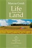 Life From Our Land: The Search for a Simpler Life in a Complex World
