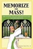 Memorize the Mass