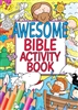 Awesome Bible Activity Book