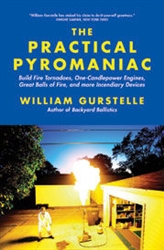 The Practical Pyromaniac