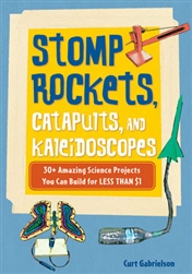 Stomp Rockets Catapults & Kaleidoscopes