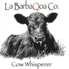 La BarbaQoa Cow Whisper, 12.5oz