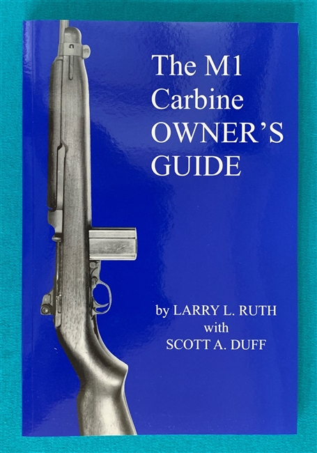 Book The M1 Carbine Owners Guide by Larry Ruth