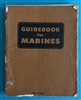 1946 GUIDEBOOK FOR MARINES  1st Edition 2nd Printing