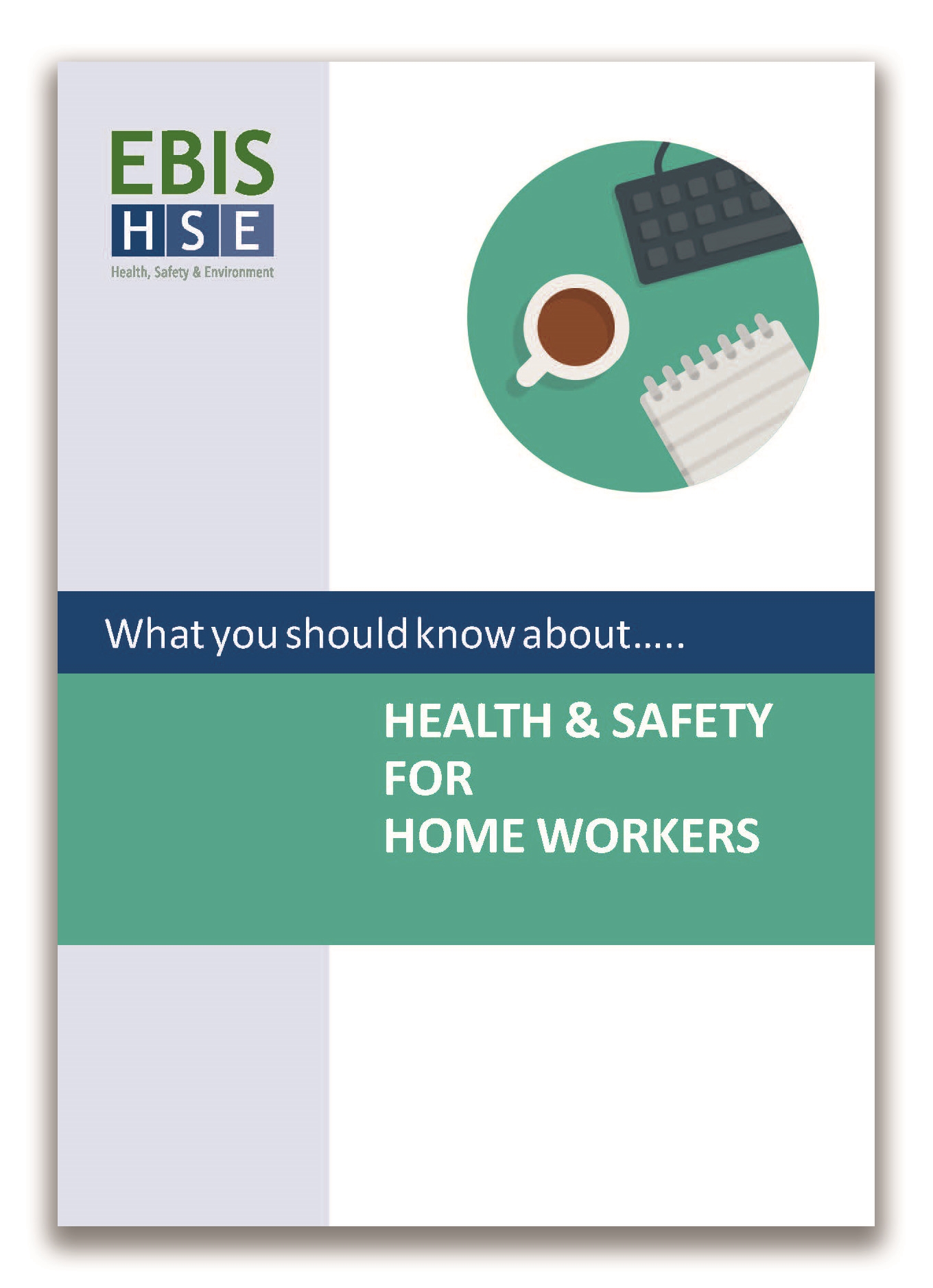 Health and safety for home workers