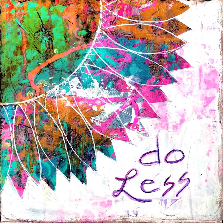 Do Less by Kelly Siegel