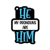 He Him Pronouns 3"