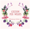 Custom Pen Wrap
