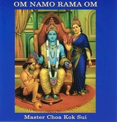OM NAMO RAMA OM by Master Choa Kok Sui