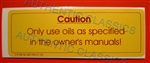 DECAL - " CAUTION "- FOR 190SL,300SL, 230SL, 250