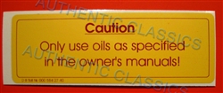 DECAL - " CAUTION "- FOR 190SL,300SL, 230SL, 250
