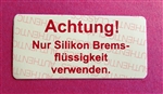 DECAL - "ACHTUNG NUR SILIKON BREMSFLUSSIGKEIT"